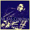 Anish Darnal - Ab Bas Corona - Single